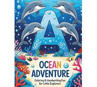A Ocean Adventure: Coloring & Handwriting Fun for Little Explorers