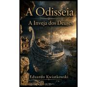 A Odisseia: A Inveja dos Deuses