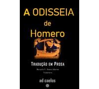 A Odisseia de Homero: Tradução em prosa