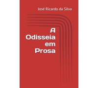 A Odisseia em Prosa