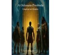 A Odisseia Proibida (ebook)