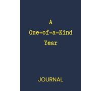A One-of-a-Kind Year Journal: Minimalist Lined Notebook & Diary for Men and Women - 256 Cream Pages for Journaling, Creativity, and Planning, 6" x 9"