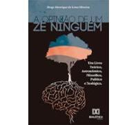 A Opinião De Um Zé Ninguém (ebook)