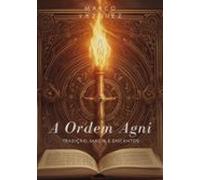 A Ordem Agni (ebook)