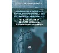 A Organização Curricular Na Trajetória Formativa Dos Futuros Bacharéis