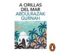 A orillas del mar. Premio Nobel de Literatura 2021