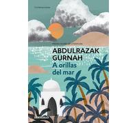 A orillas del mar. Premio Nobel de Literatura 2021 (Contemporánea)