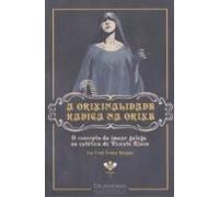 A Orixinalidade Radica Na Orixe. O Concepto Da Imaxe Galega Na Es Teti