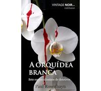 A orquídea branca (Vintage Noir (Edição em Português))