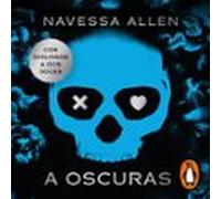 A Oscuras (adéntrate En La Oscuridad 1) (audiolibro)