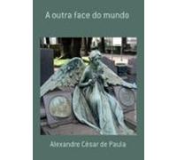 A Outra Face Do Mundo (ebook)