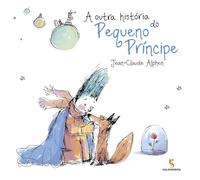 a outra historia do pequeno principe Ed. 2022