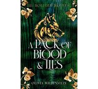 A Pack of Blood and Lies (1) (Boulder Wolves)