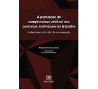 A Pactuação De Compromisso Arbitral Nos Contratos Individuais De Traba