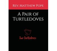 A Pair of Turtledoves (A Biblical Carol: The Twelve Days of Christmas)