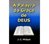 A Palavra Da Graça De Deus (ebook)