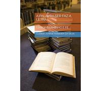 A PALAVRA SER FAZ A LETRA: EDITORA CAMINHO E FÉ