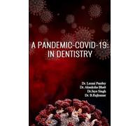 A PANDEMIC COVID-19: IN DENTISTRY