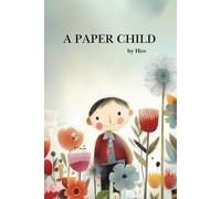 A paper child: When Tears Turn to Sunlight