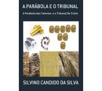 A Parábola E O Tribunal (ebook)