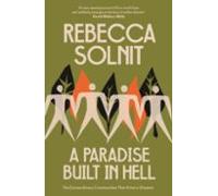 A Paradise Built In Hell