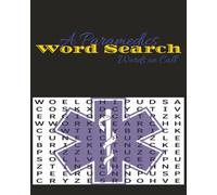 A Paramedics Word Search: Words on Call: A perfect gift for the paramedic in your life! (Frontline Workers Word Puzzles)