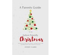 A Parent's Guide to An Autism Friendly Christmas