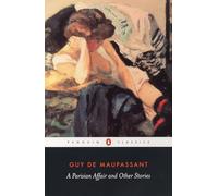 A Parisian Affair and Other Stories (Penguin Classics)
