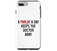 A Parlay A Day Mantiene Al Doctor Apuestas Deportivas Divertidas Carcasa para iPhone 7 Plus/8 Plus