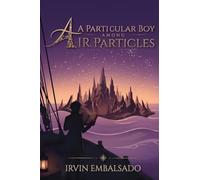 A Particular Boy Among Air Particles: 1