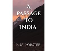 A Passage to India (Annotated)