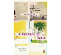 A Passage To India: E.M. Forster (Penguin Essentials, 47)
