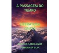 A Passagem Do Tempo (ebook)