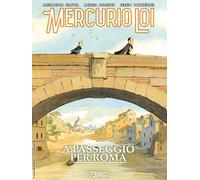A passeggio per Roma. Mercurio Loi