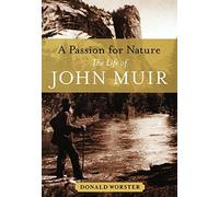 Una pasión por la naturaleza: la vida de John Muir – Oxford University Press