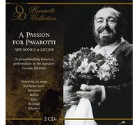 A Passion for Pavarotti : Mélodies et Lieder.