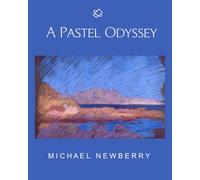A Pastel Odyssey: Chasing Color and Light in the Aegean (The Collector's Set)