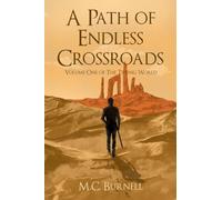 A Path of Endless Crossroads: 1 (The Tipping World)