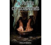 A Path of Sorrows: Special Edition