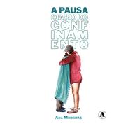 A PAUSA | Ana Moreiras
