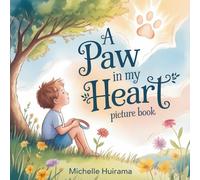 A Paw in my Heart: Picture Book (Hearts That Remember)