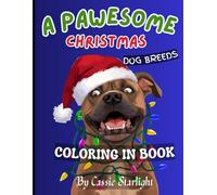 A Pawesome Christmas: Dog Breeds Coloring Book