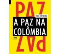 A Paz Na Colômbia (ebook)