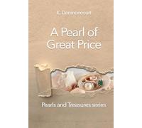 A Pearl of Great Price: Pearls and Treasures