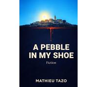 A pebble in my shoe