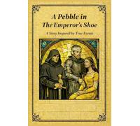 A Pebble in The Emperor's shoe