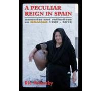 A Peculiar Reign In Spain