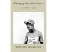 A Pedagogia Social Na Favela (ebook)