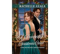 A Pemberley Christmas Carol: A Pride and Prejudice Variation Romance (Darcy and Elizabeth Forever: Pride and Prejudice Variations)