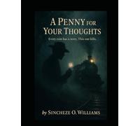 A Penny for Your Thoughts